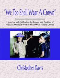 bokomslag &quot;We Too Shall Wear A Crown&quot;