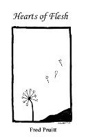 Fred Pruitt - Hearts of Flesh, Häftad