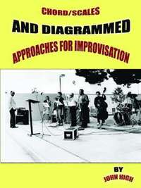 bokomslag Chord/Scales and Diagrammed Approaches for Improvisation