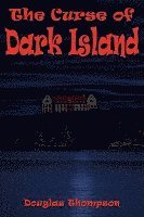 bokomslag The Curse of Dark Island
