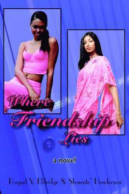 Where Friendship Lies 1