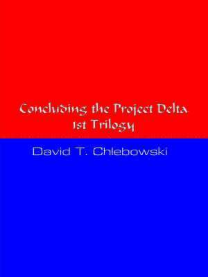 bokomslag Concluding the Project Delta 1st Trilogy