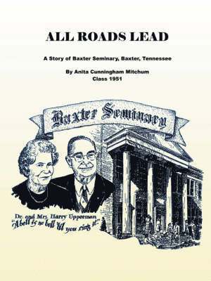 bokomslag All Roads Lead to Baxter