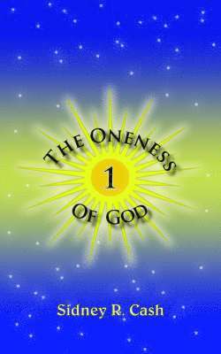 bokomslag The Oneness of God