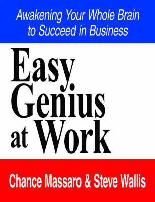 Chance Massaro, Steve Wallis - Easy Genius at Work, Häftad
