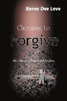 bokomslag Choosing to Forgive