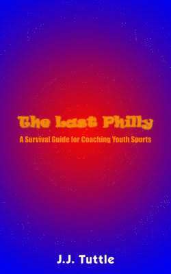 The Last Philly 1