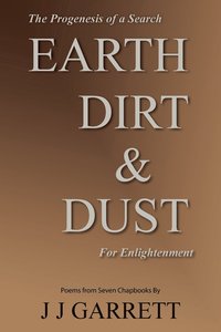bokomslag Earth, Dirt and Dust