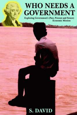 Who Needs A Government