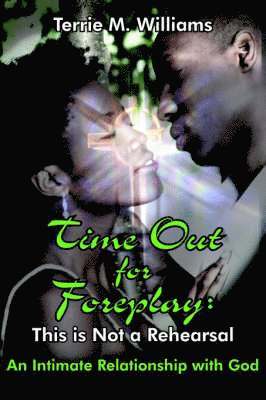 bokomslag Time Out for Foreplay