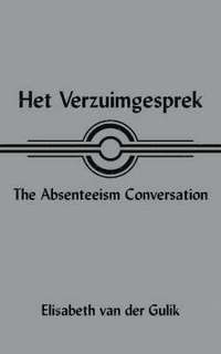 bokomslag Het Verzuimgesprek The Absenteeism Conversation