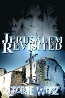 George Weisz - Jerusalem Revisited, Häftad