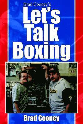 bokomslag Brad Cooney's Let's Talk Boxing