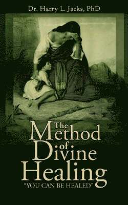 bokomslag Method of Divine Healing