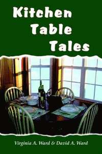 bokomslag Kitchen Table Tales