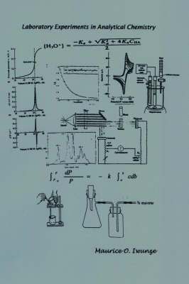 Laboratory Experiments in Analytical Chemistry 1