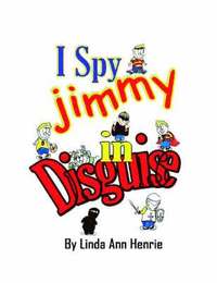 bokomslag I Spy Jimmy in Disguise
