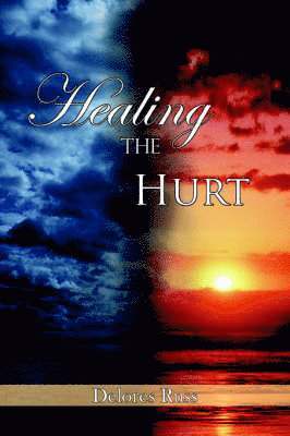 Healing The Hurt 1