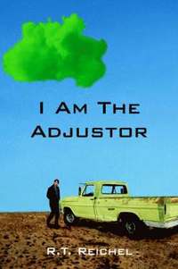 bokomslag I Am The Adjustor