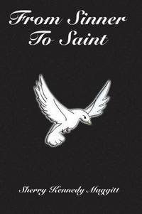 bokomslag From Sinner To Saint
