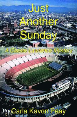 Carla Kavon Peay - Just Another Sunday, Inbunden