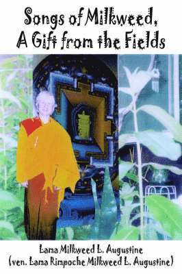 Songs of Milkweed, A Gift from the Fields