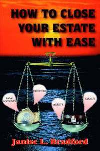 bokomslag How to Close Your Estate with Ease