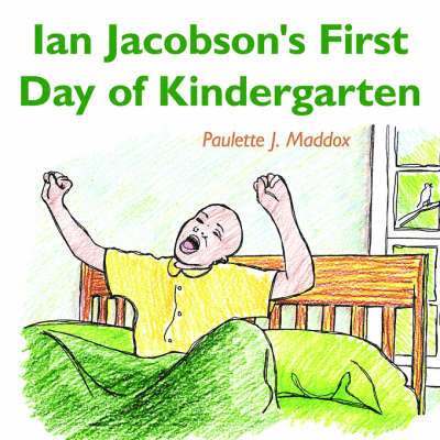Ian Jacobson's First Day of Kindergarten 1