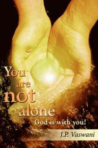bokomslag You are Not Alone God is with You!