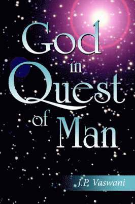 God in Quest of Man