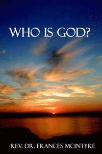 bokomslag Who is God?
