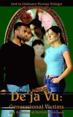 Lisa D. Britton, Delrick J. Johnson - De'ja Vu, Häftad