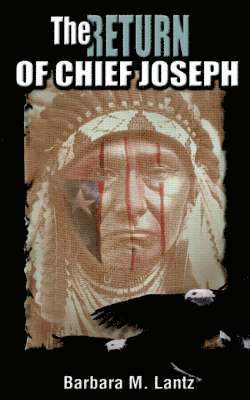 bokomslag The Return of Chief Joseph