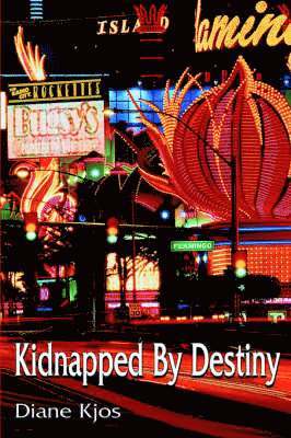 Kidnapped By Destiny