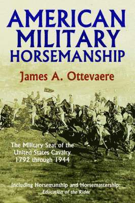 American Military Horsemanship 1