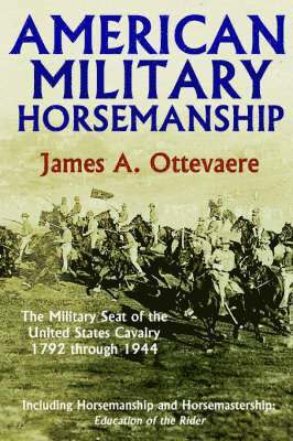 bokomslag American Military Horsemanship