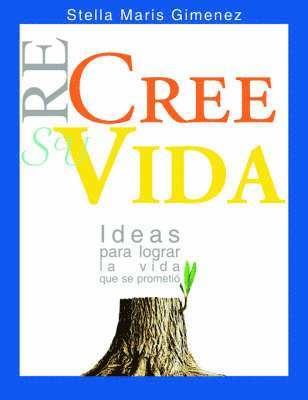 RE-Cree Su Vida 1