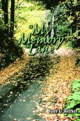 'My' Memory Lane 1