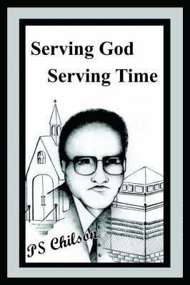 bokomslag Serving God Serving Time