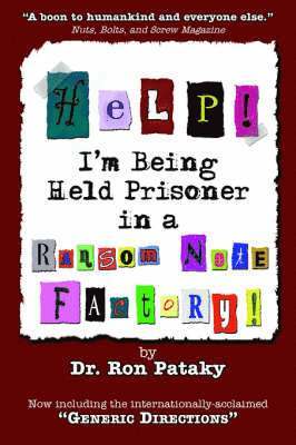 bokomslag Help! I'm Being Held a Prisoner in a Ransom Note Factory!