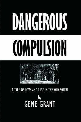 Dangerous Compulsion 1