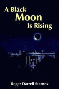 bokomslag Black Moon Is Rising