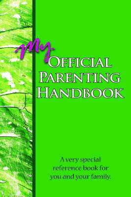 John Harris and Tony Tocco - My Official Parenting Handbook, Inbunden