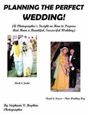 Planning the Perfect Wedding! 1