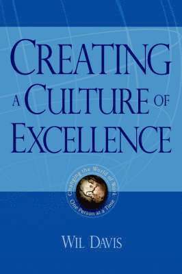 Creating a Culture of Excellence