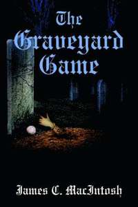 bokomslag The Graveyard Game