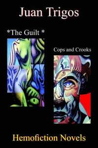 bokomslag *The Guilt *Cops and Crooks