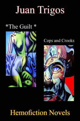 *The Guilt *Cops and Crooks 1