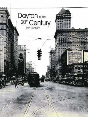 Dayton in the 20th Century 1