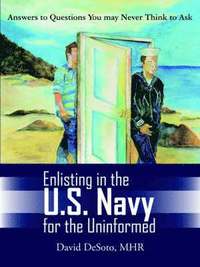 bokomslag Enlisting in the U.S. Navy for the Uninformed